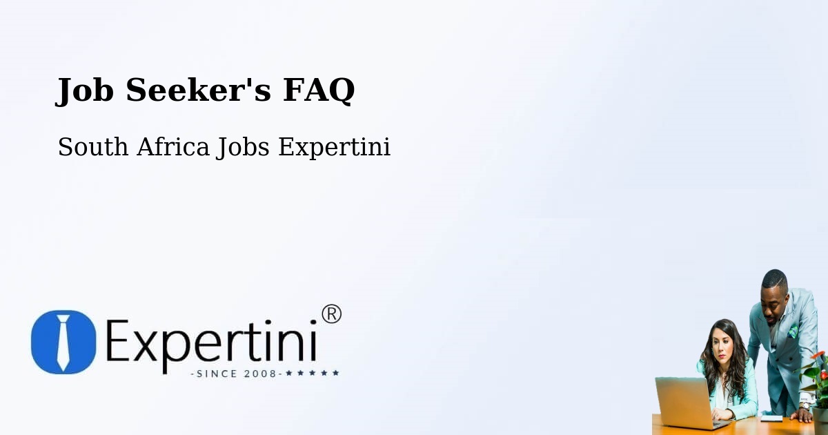 Job Seeker FAQ – Ekuvukeni - South Africa Jobs Expertini